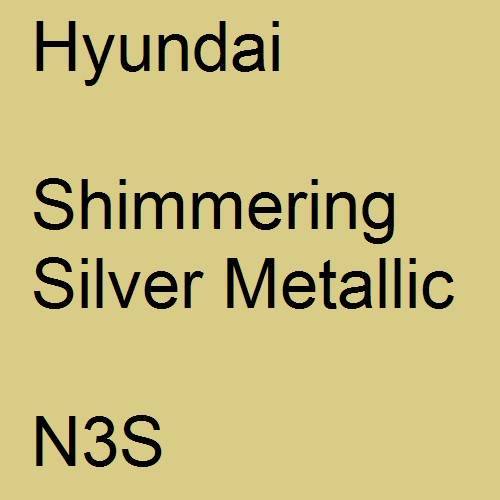 Hyundai, Shimmering Silver Metallic, N3S.